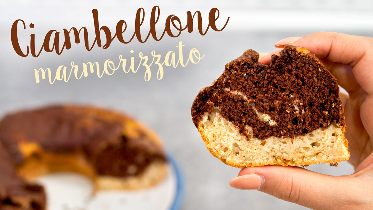 Ciambellone marmorizzato sofficissimo